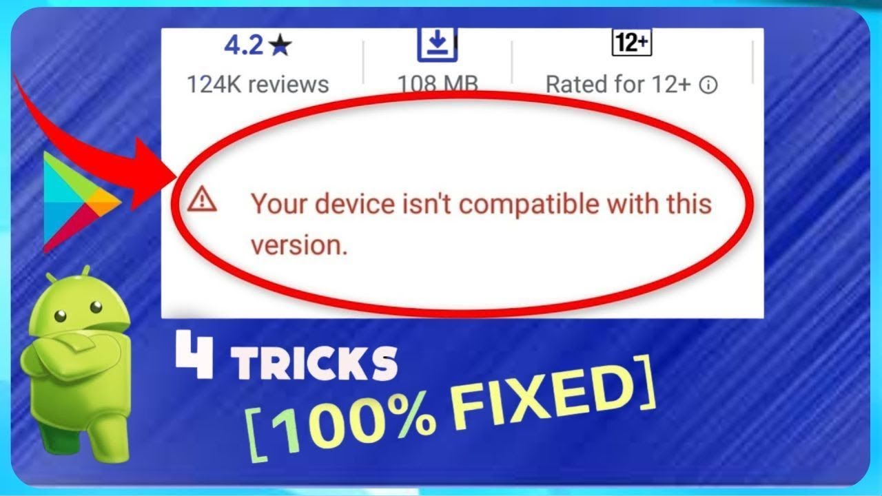 How To Fix Device is Not Compatible With This Version || 100% fix Device is not Compatible