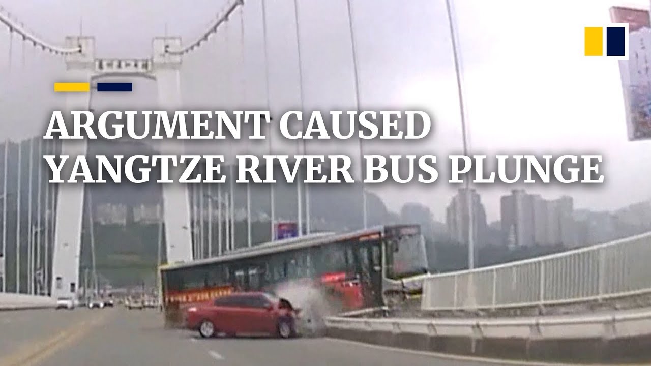 Passenger-driver argument caused Yangtze River bus plunge in China