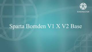 Sparta Bomden V1 X V2 Base (Low Pitch)