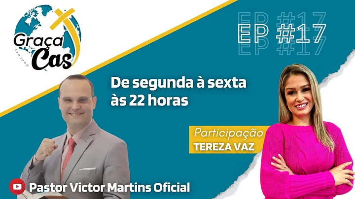 GRAACAST #17 (Part. Psicloga Tereza Vaz)