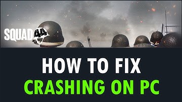 How To Fix Squad 44 Crashing/Crashes at Startup Error on PC