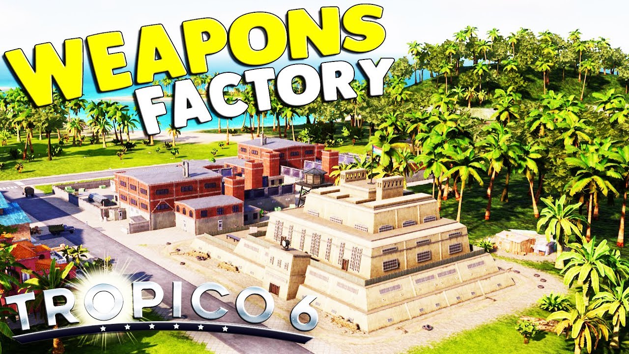 Tropico 6 Ep 05 Military Industrial Complex Cold War Prep Tropico 6 Sandbox Gameplay Youtube