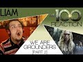 The 100 1x13: We are Grounders [Part 2] Reaction