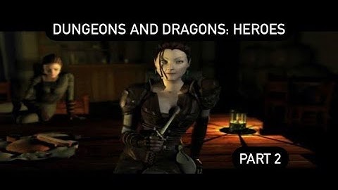 Dungeons and Dragons: Heroes | Cleric Playthrough Part 2