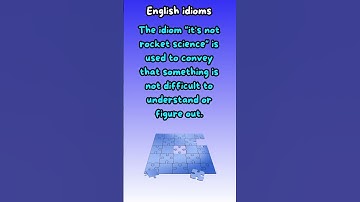 English Idioms 29: It is not a rocket science