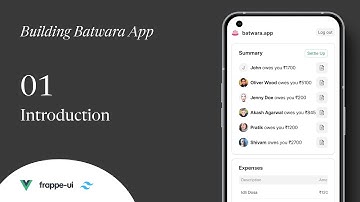 01 - Introduction | Building an expense splitting app with Frappe, VueJS and TailwindCSS