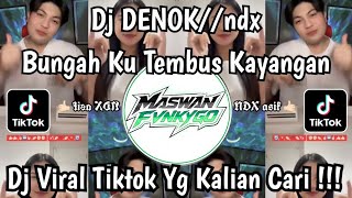 Dj Denok Konser Ndx Aka  Song  Bungahku Tembus Tekan Kayangan Viral Tiktok Terbaru 2026