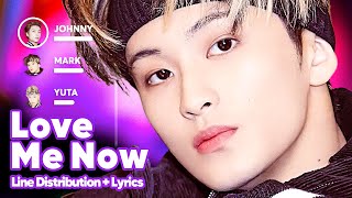 NCT 127 - Love Me Now (메아리) Line Distribution   Lyrics Karaoke PATREON REQUESTED