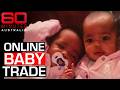 The Mother Who Auctioned Her Twins Online | 60 Minutes Australia