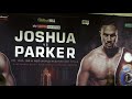 Anthony Joshua vs Joseph Parker Preview | Gillette World Sport