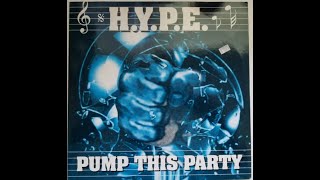 H.Y.P.E. – Pump This Party (Club) HQ 1994 Eurodance