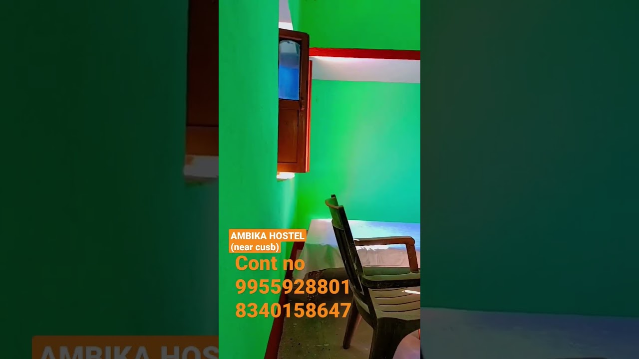Ambika Hostel( near cusb) contact no 9955928801.     