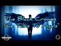 The Black Crowes - She Talks To Angels (Lyrics)