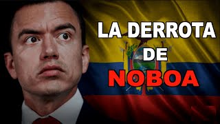 LA DERROTA DE DANIEL NOBOA