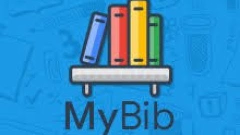 How to generate your MLA citations using MyBib