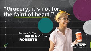 The Grocery Expansion Game w/ Raina Roberts [Partners Coffee]