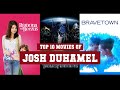 Josh duhamel top 10 movies  best 10 movie of josh duhamel