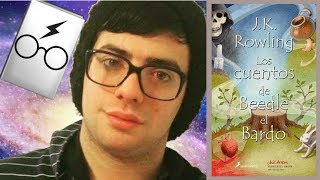 Reseña Los cuentos de Beedle el Bardo - J.K. Rowling - BookTube Argentina