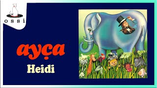 Ayça - Heidi