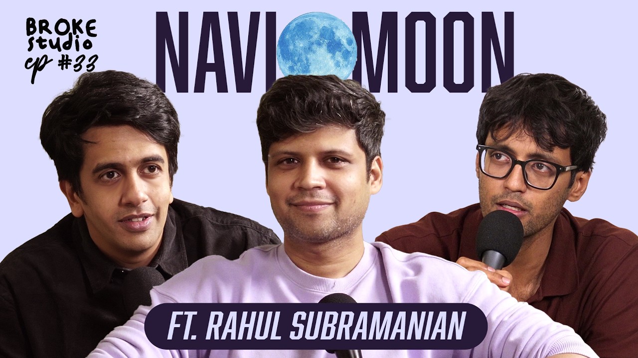 Ep33 - NAVI MOON ft. @RahulSubramanian