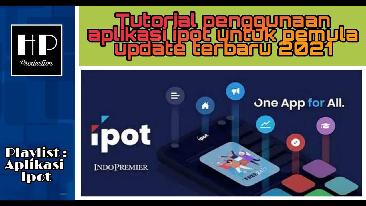 Tutorial Ipot Tutorial penggunaan aplikasi ipot untuk pemula update terbaru 2021 ...