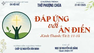 HTTL HUẾ - Chương Trình Thờ Phượng Chúa - 27/07/2025