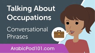 Talking About Occupations - Egyptian Arabic Conversational Phrases