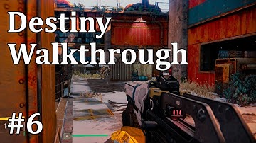 Destiny Walkthrough - Part 6 - The Last Array (Story Mission)