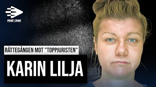 Rättegången mot 'Toppjuristen' Karin Lilja  Cecilia, Tilltalad, Inspelning 1