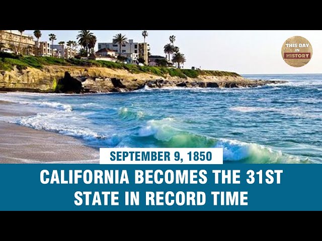 California becomes the 31st state in record time September 09 - This Day In History - YouTube