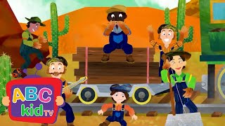 Working On The Railroad All Day | ABC Kid TV Nursery Rhymes & Kids Songs