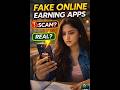 Fake Earning Apps vs Real Apps | Student Must Watch