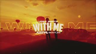 JOEY SMITH - With Me (ABBERALL BOOTLEG) 2022
