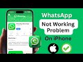 Whatsapp not opening problem in iphone | Whatsapp not working in iphone | Whatsapp not working ios