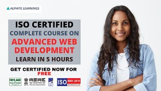 Advanced Web Development [Day 5] | ISO Certified Professional Course | Alphite Learnings