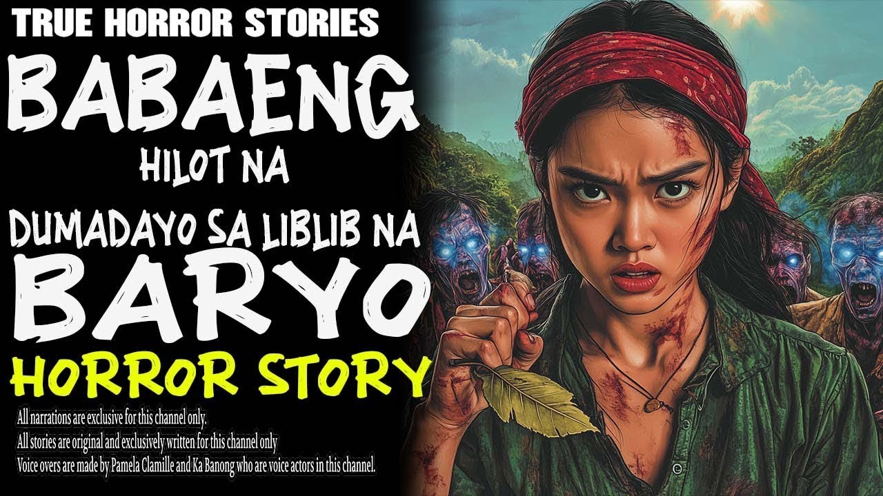 BABAENG HILOT NA DUMADAYO SA LIBLIB NA BARYO | Kwentong Aswang | True Story