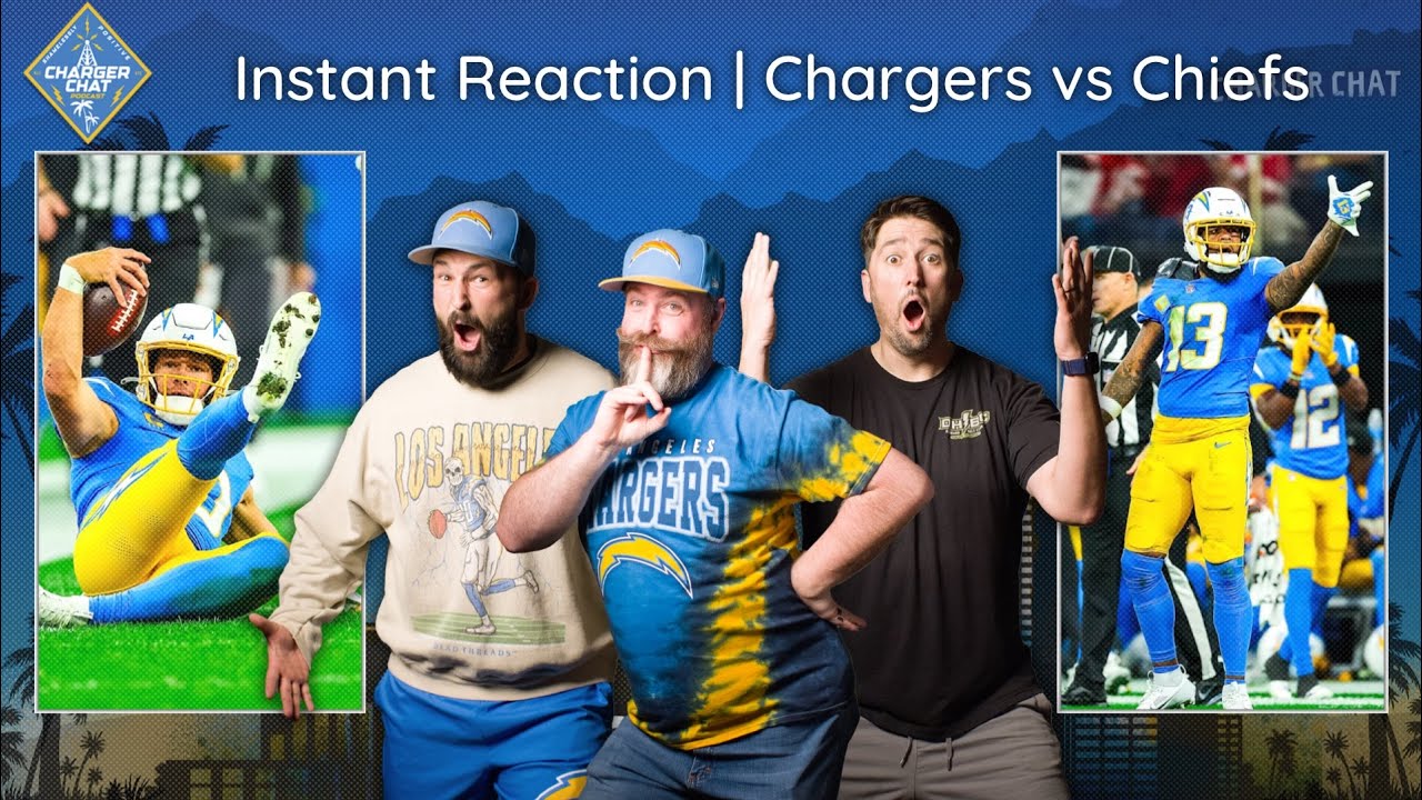 Week 1 | Instant Reaction | Chargers vs Chiefs | Los Angeles Chargers