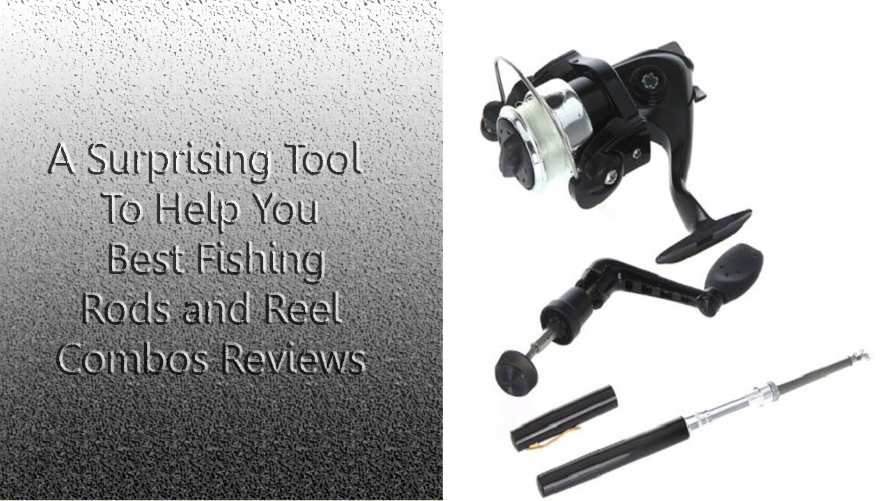 A Surprising Tool To Help You Best Fishing Rods and Reel Combos Reviews YouTube