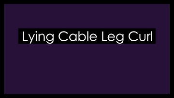 Hamstrings Exercise | Lying Cable Leg Curl