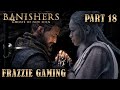 🔴 LIVE - BANISHERS: Ghosts of New Eden | PC Gameplay Walkthrough Part 19