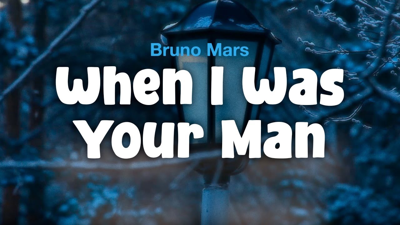 Bruno Mars - When I Was Your Man (Lyric Video)