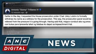 Trillanes says he personally requested to withdraw as a witness in VP Duterte impeachment trial| ANC