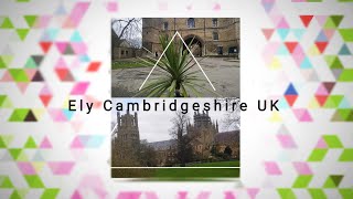 Ely Cambridgeshire Uk