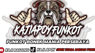 FUNKOT REMIX BONEK REK REK AKU TEKO REK BY KAJI APOY TERBARU 2024 VIRAL