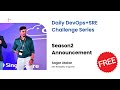 Daily DevOps+SRE Challenge Series - Season2 Announcement