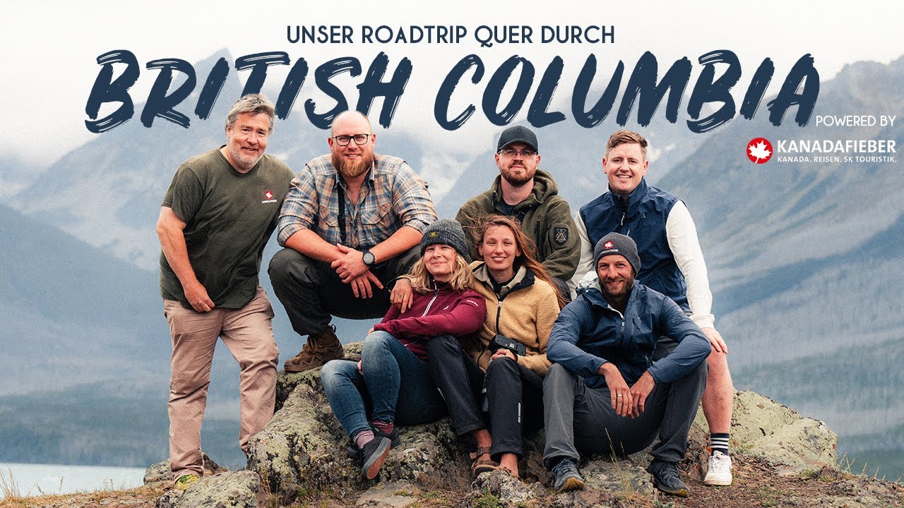 Zwischen Bergen, Seen und Wildnis - ein Roadtrip quer durch British Columbia! 🇨🇦
