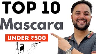 Top 10 Mascara under ₹500 || Best Mascara
