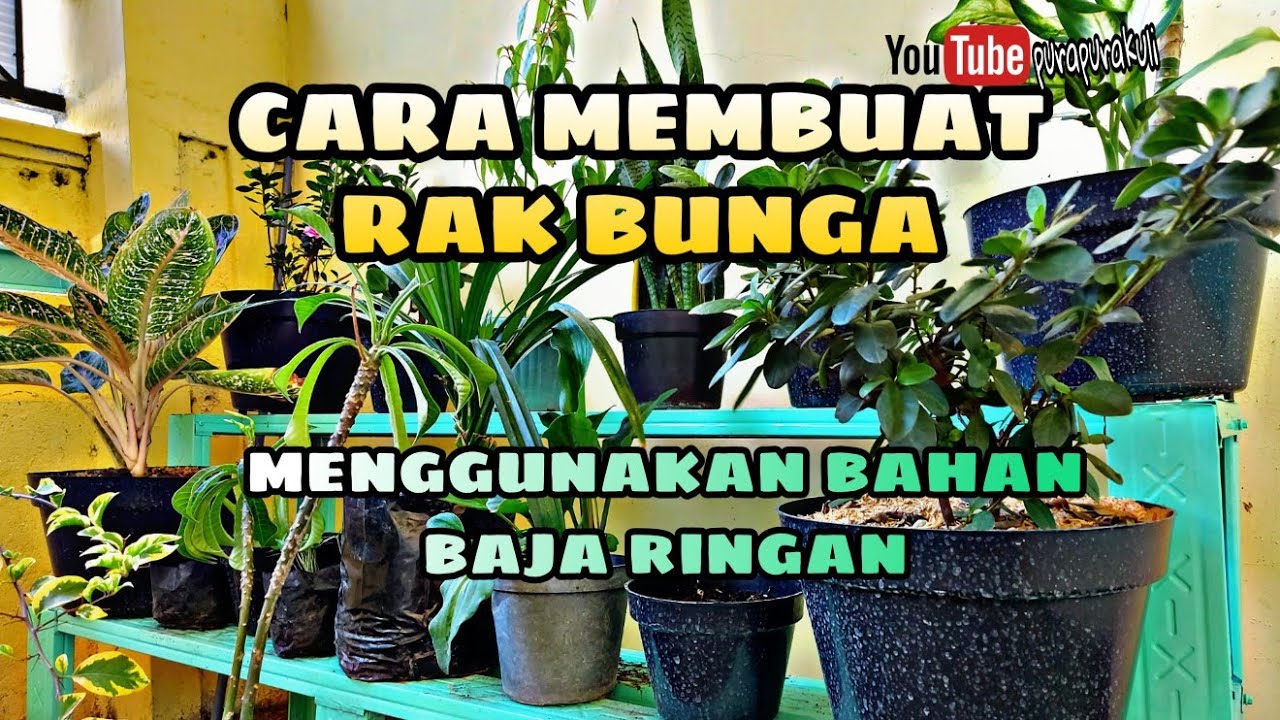  CARA  MEMBUAT  RAK  BUNGA  SEDERHANA DARI  BAJA  RINGAN  YouTube