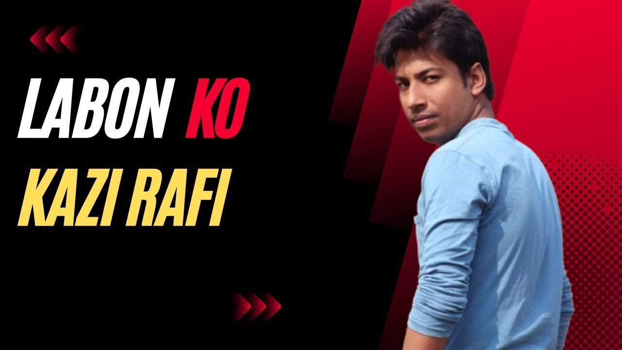 T Series KK Labon Ko Cover By Kazi Rafi Hindi Cover Song t-series-kk-labon-ko-cover-by-kazi-rafi-hindi-cover-song