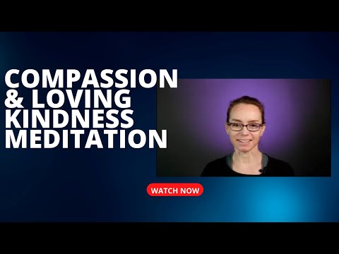 Compassion & Loving Kindness Full Version